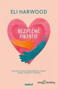Bezpečné objatie - Eli Harwood