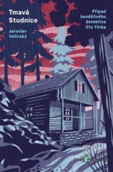 Tmavá Studnice - Jaroslav Velinský