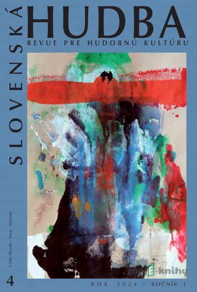 Slovenská hudba 4/2024 Slovenská hudba 4/2024