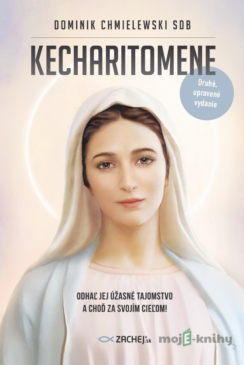 Kecharitomene - Dominik Chmielewski Kecharitomene - Dominik Chmielewski