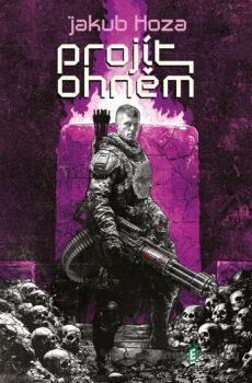 Projít ohněm - Jakub Hoza