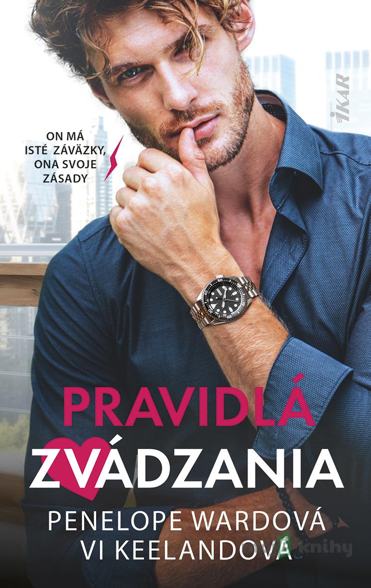 Pravidlá zvádzania - Penelope Ward a Vi Keeland Pravidlá zvádzania - Penelope Ward a Vi Keeland