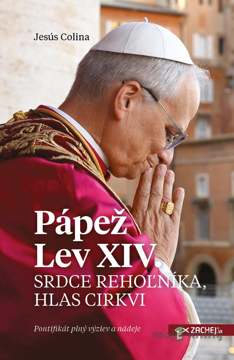 Pápež Lev XIV.: Srdce rehoľníka, hlas Cirkvi - Jesús Colina Pápež Lev XIV.: Srdce rehoľníka, hlas Cirkvi - Jesús Colina