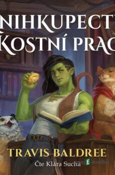 Knihkupectví & Kostní prach - Travis Baldree