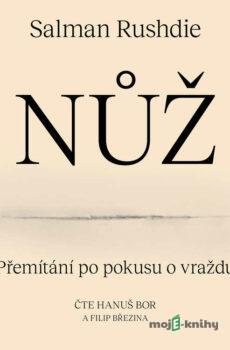 Nůž - Salman Rushdie