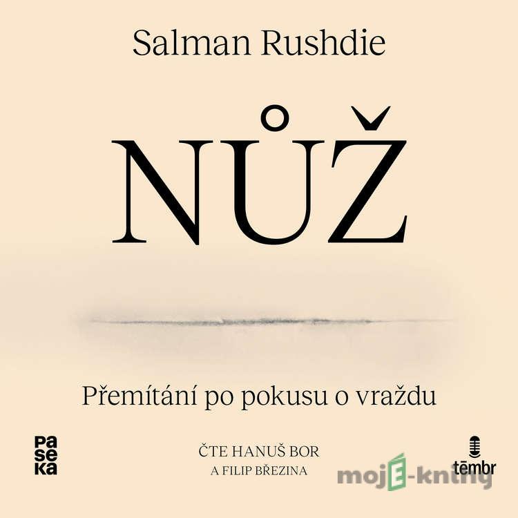 Nůž - Salman Rushdie Nůž - Salman Rushdie