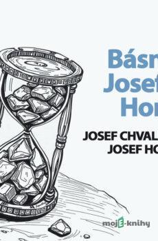 Básně Josefa Hory - Josef Hora