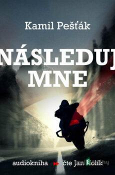 Následuj mne - Kamil Pešťák