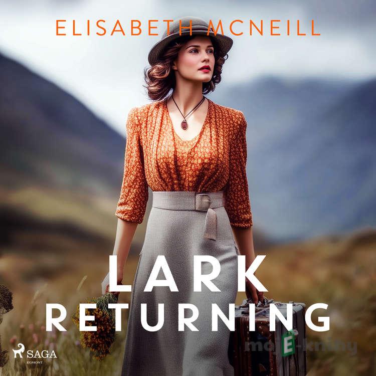 Lark Returning (EN) - Elisabeth McNeill Lark Returning (EN) - Elisabeth McNeill