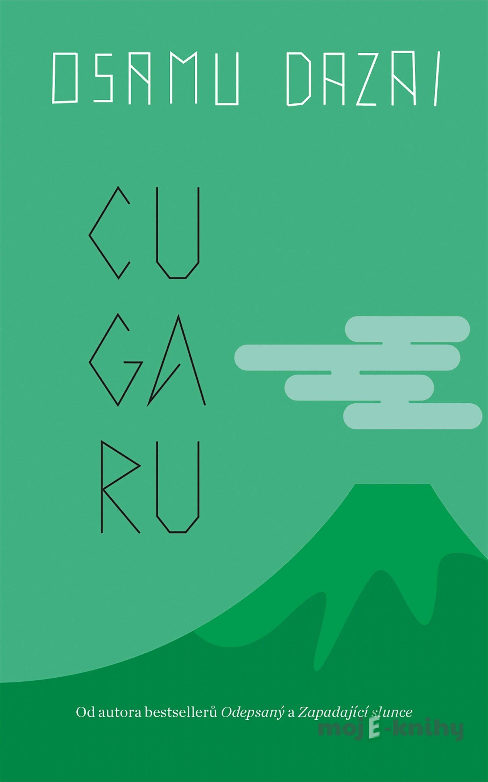 Cugaru - Osamu Dazai Cugaru - Osamu Dazai
