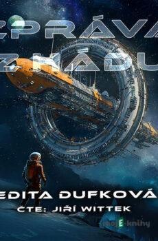 Zpráva z Hádu - Edita Dufková