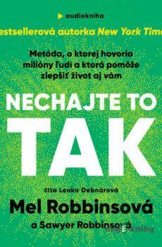 Nechajte to tak - Mel Robbins