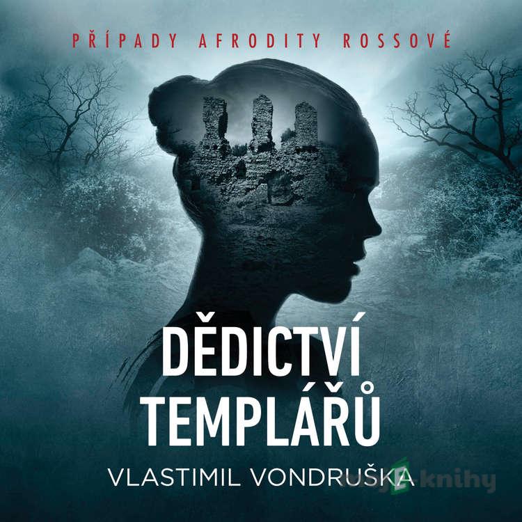 Dědictví templářů - Vlastimil Vondruška Dědictví templářů - Vlastimil Vondruška