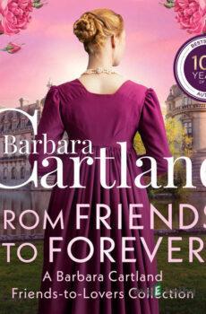 From Friends to Forever (EN) - Barbara Cartland
