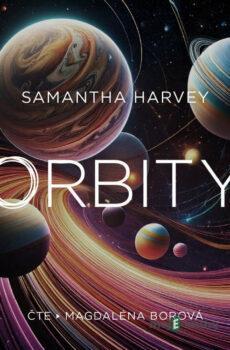 Orbity - Samantha Harveyová