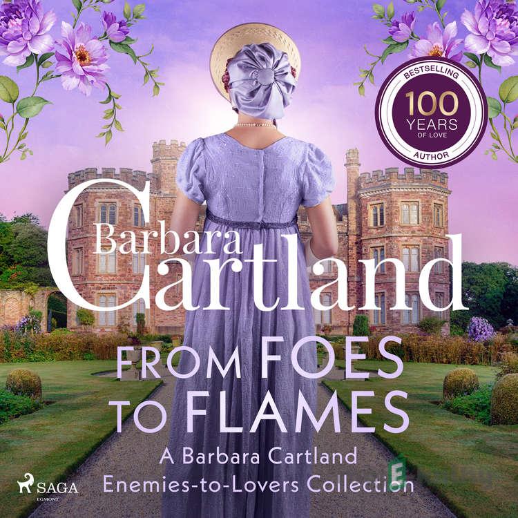 From Foes to Flames (EN) - Barbara Cartland From Foes to Flames (EN) - Barbara Cartland