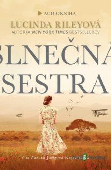 Slnečná sestra - Lucinda Riley