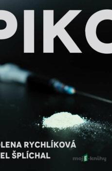 Piko - Apolena Rychlíková,Pavel Šplíchal