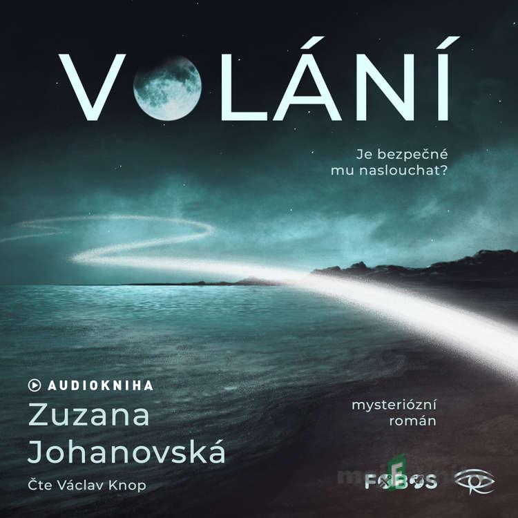 Volání - Zuzana Johanovská Volání - Zuzana Johanovská
