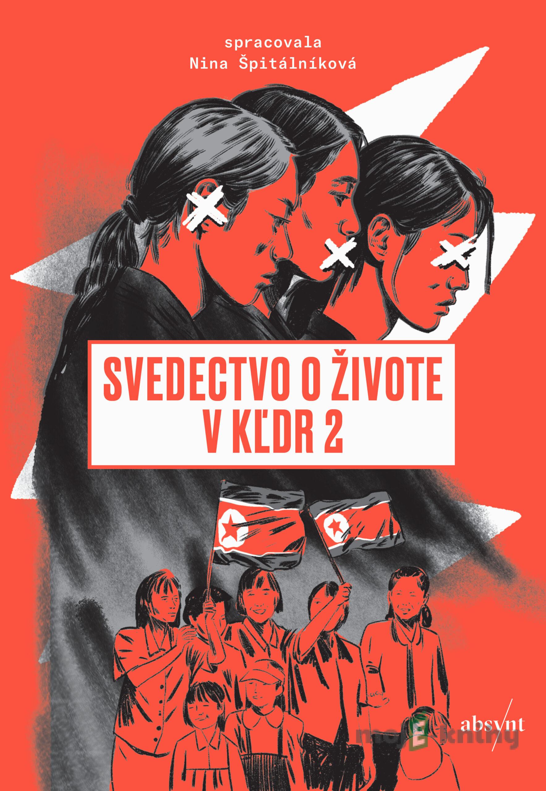 Svedectvo o živote v KĽDR 2 - Nina Špitálníková Svedectvo o živote v KĽDR 2 - Nina Špitálníková