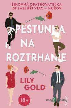 Pestúnka na roztrhanie - Lily Gold