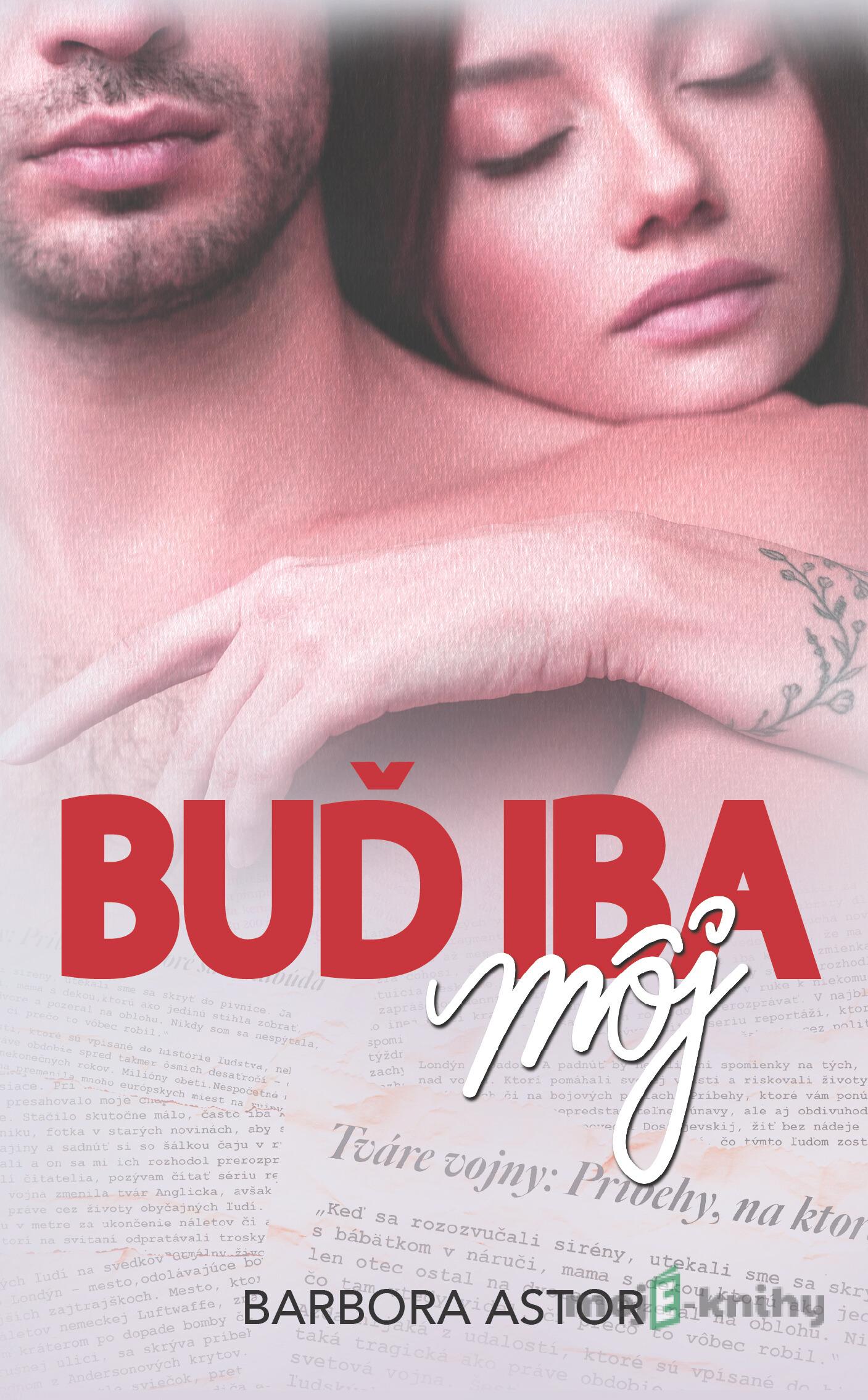 Buď iba môj - Barbora Astor Buď iba môj - Barbora Astor