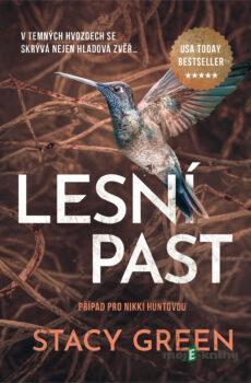 Lesní past - Stacy Green