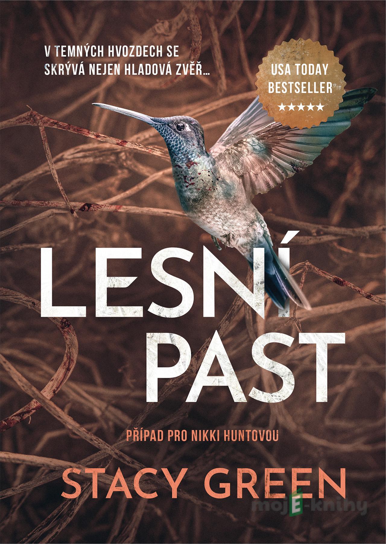 Lesní past - Stacy Green Lesní past - Stacy Green