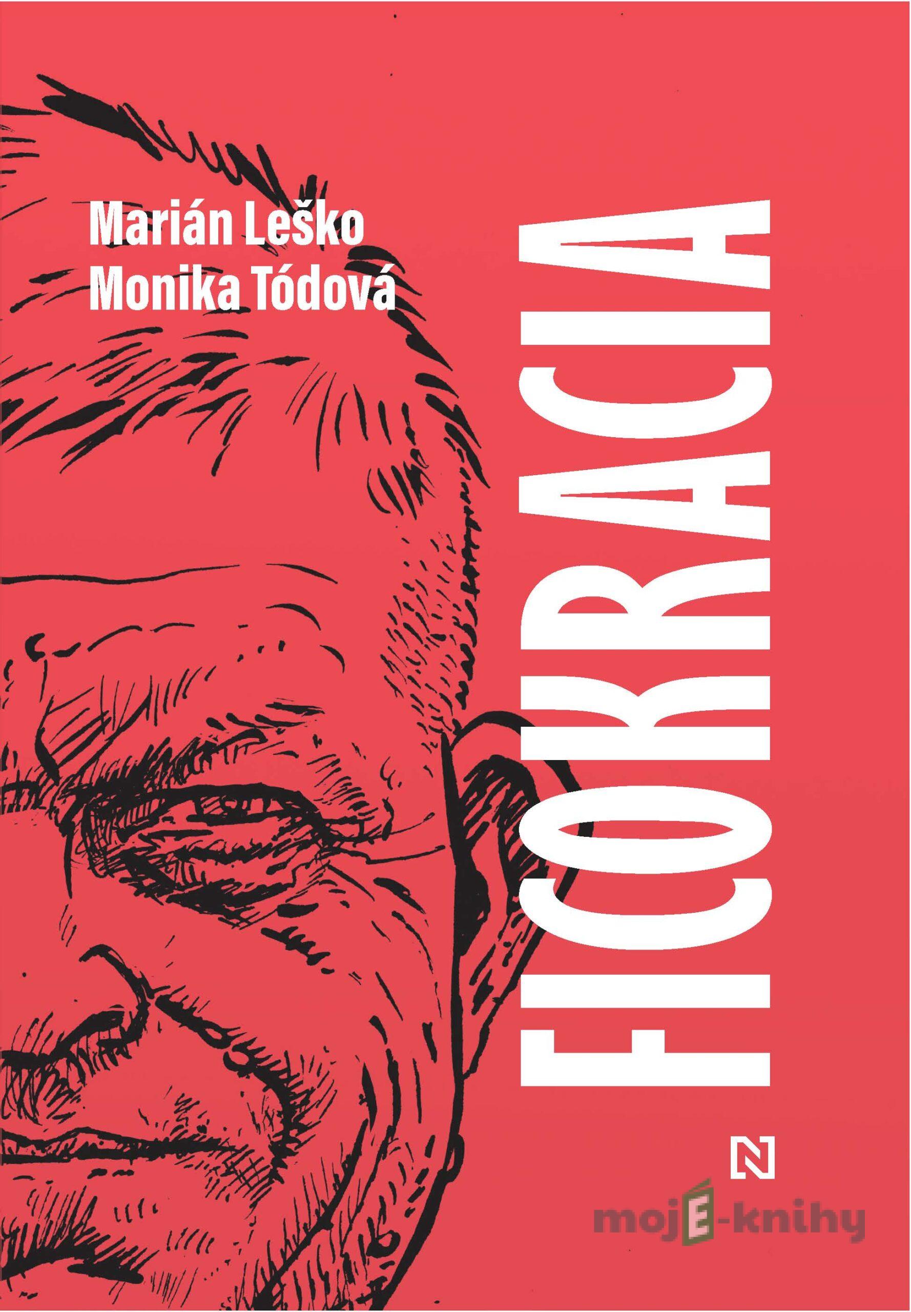 Ficokracia - Marián Leško Ficokracia - Marián Leško