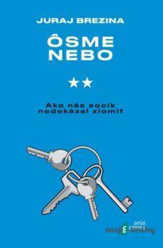 Ôsme nebo - Juraj Brezina