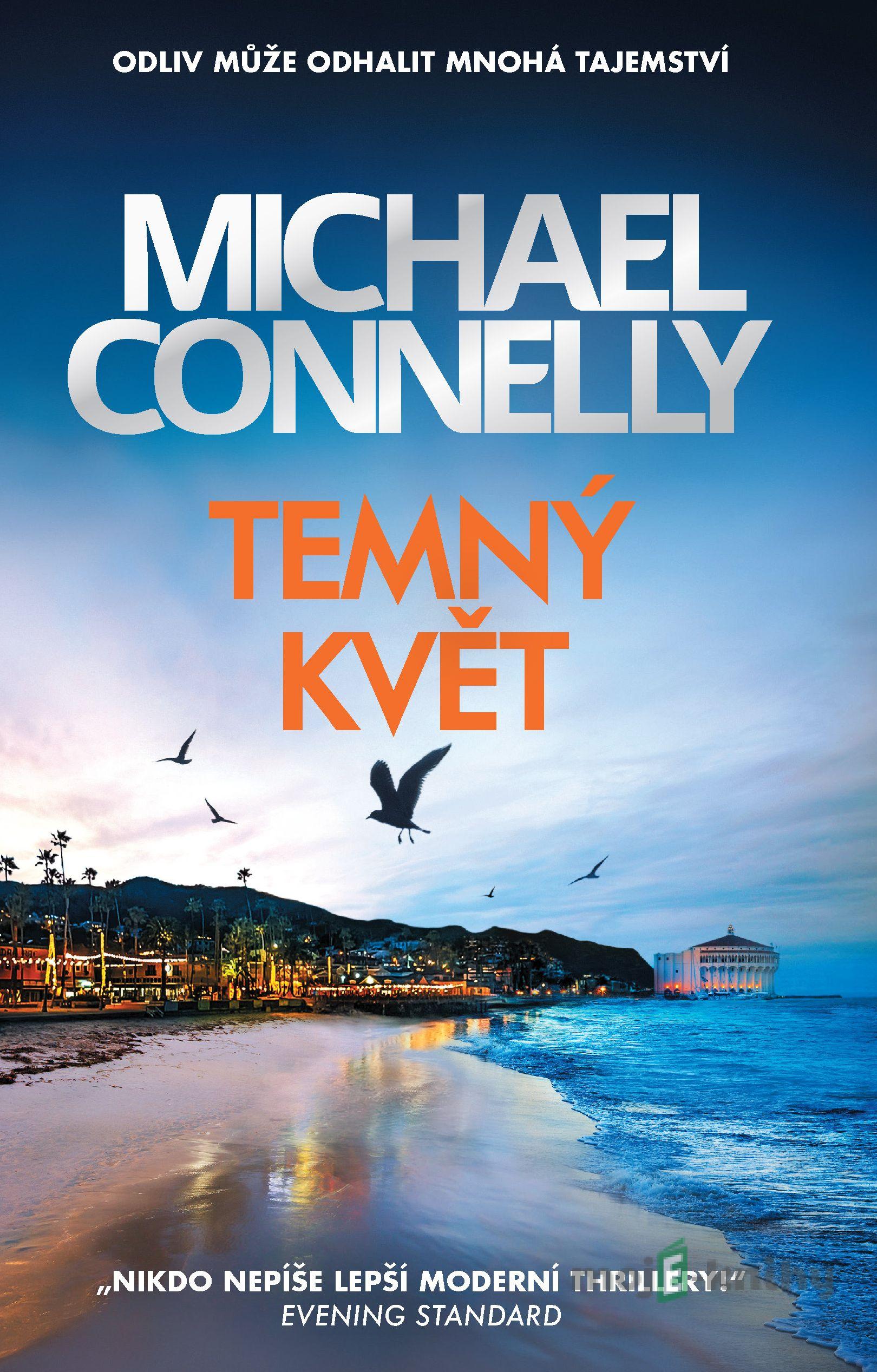 Temný květ - Michael Connelly Temný květ - Michael Connelly