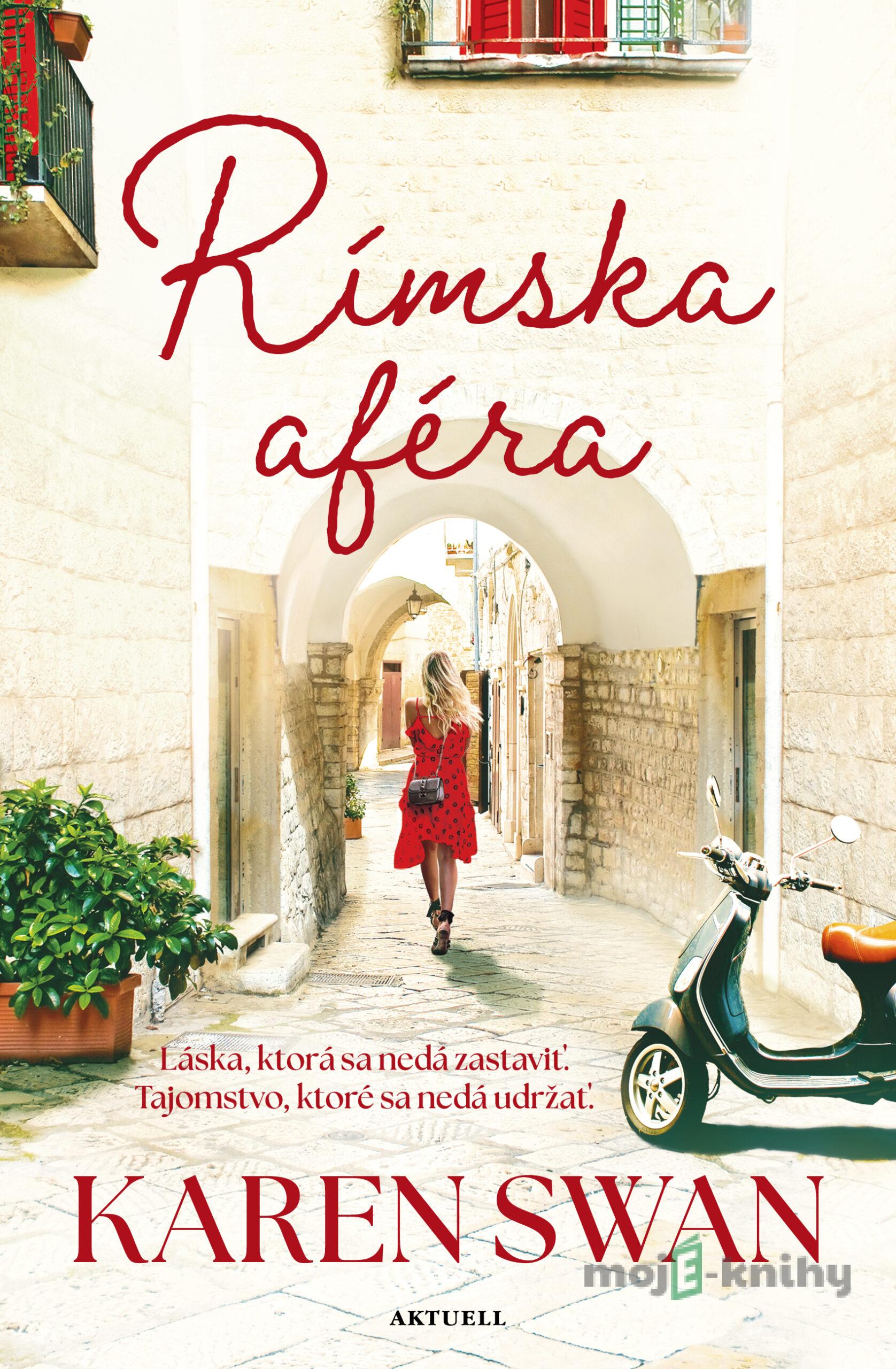 Rímska aféra - Karen Swan Rímska aféra - Karen Swan