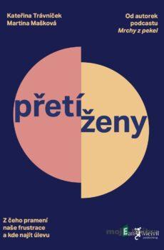 Přetíženy - Kateřina Trávníček a Martina Mašková