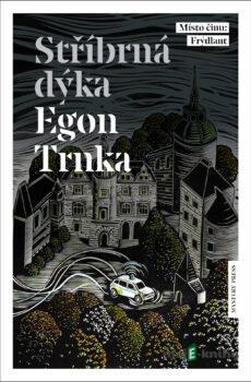 Stříbrná dýka - Egon Trnka