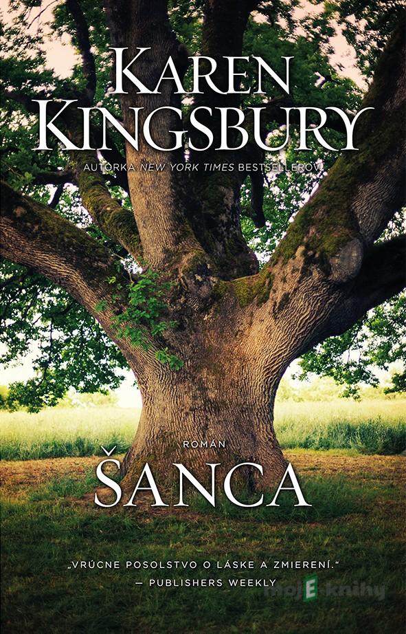 Šanca - Karen Kingsbury Šanca - Karen Kingsbury