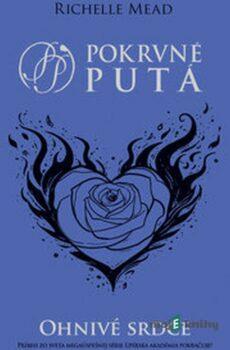 Ohnivé srdce - Richelle Mead