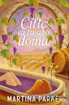 Cíťte sa tu ako doma - Martina Parker