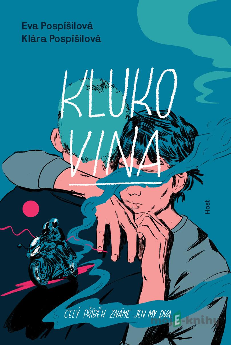 Klukovina - Eva Pospíšilová, Klára Pospíšilová Klukovina - Eva Pospíšilová, Klára Pospíšilová