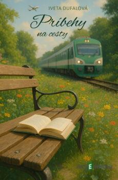 Príbehy na cesty - Iveta Dufalová