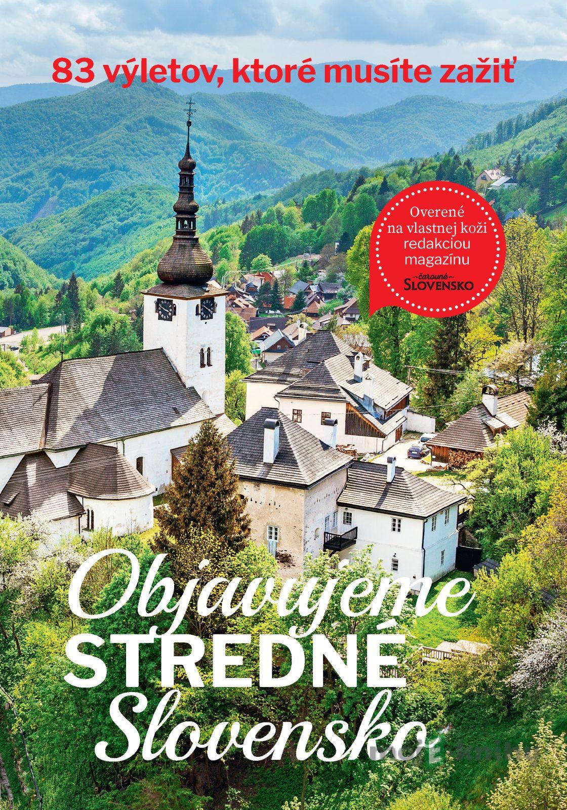 Objavujeme stredné Slovensko Objavujeme stredné Slovensko