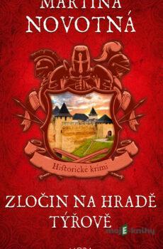 Zločin na hradě Týřově - Martina Novotná