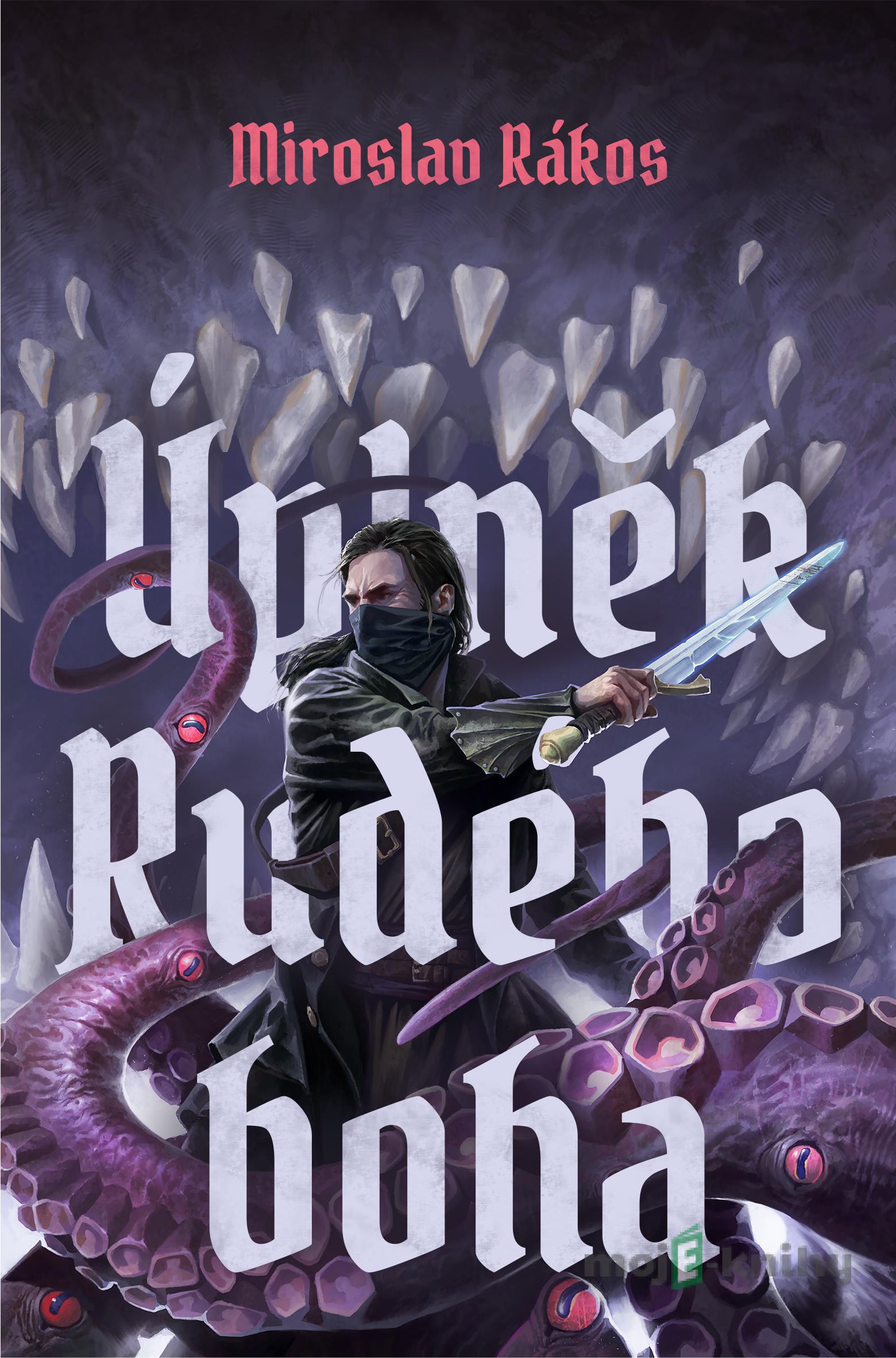 Úplněk Rudého boha - Miroslav Rákos Úplněk Rudého boha - Miroslav Rákos