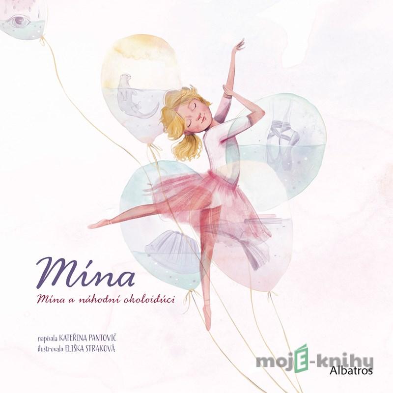 Mína a náhodní okoloidúci - Kateřina Pantovič Mína a náhodní okoloidúci - Kateřina Pantovič