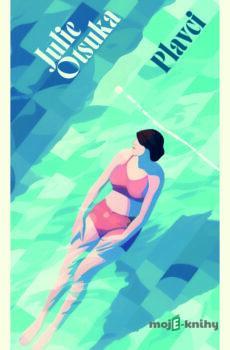Plavci - Julie Otsuka