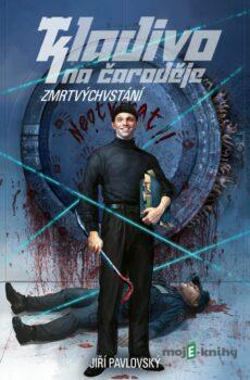 Zmrtvýchvstání - Jiří Pavlovský