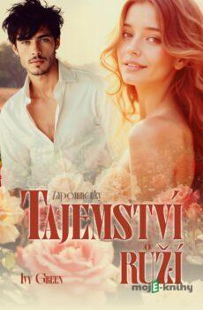 Tajemství růží - Ivy Green