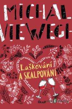 Laškování a skalpování - Michal Viewegh