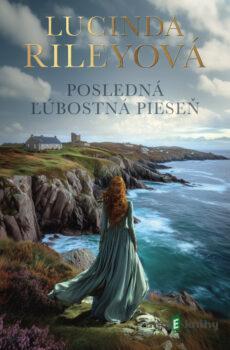 Posledna ľúbostná pieseň - Lucinda Riley
