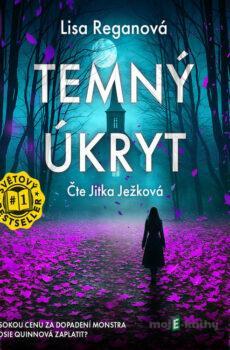 Temný úkryt - Lisa Reganová