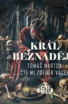 Král Beznaděje - Tomáš Marton